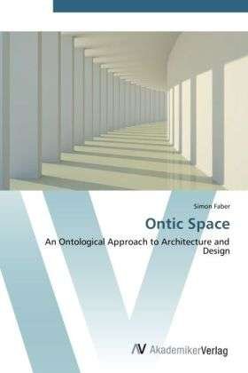 Cover for Faber · Ontic Space (Buch) (2012)