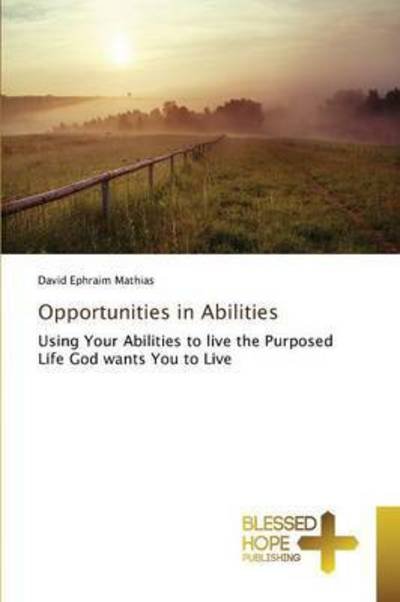 Cover for Ephraim Mathias David · Opportunities in Abilities (Paperback Book) (2015)
