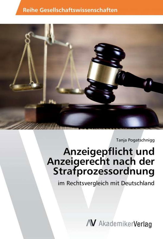 Cover for Pogatschnigg · Anzeigepflicht und Anzeige (Book)