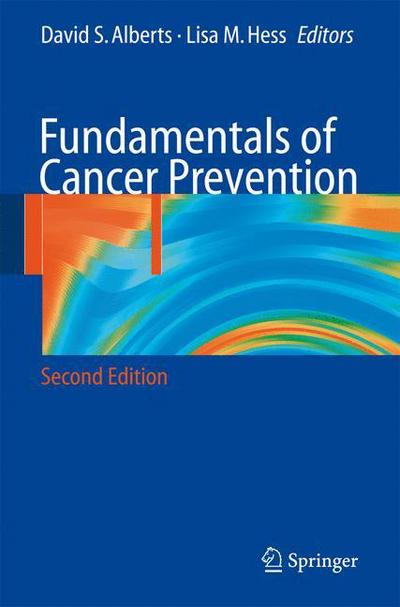 Fundamentals of Cancer Prevention - David S Alberts - Books - Springer - 9783642088513 - October 14, 2010