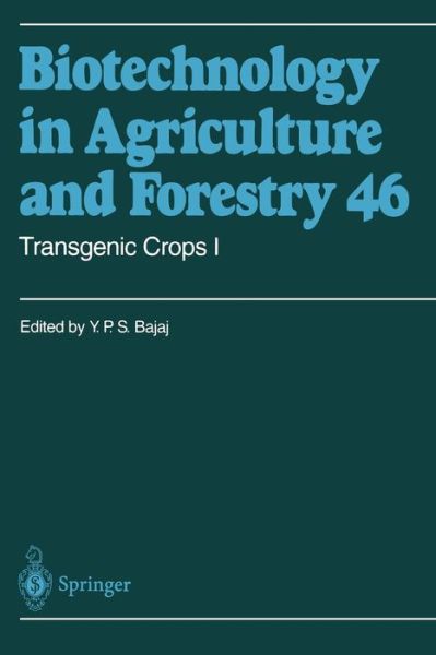 Cover for Y P S Bajaj · Transgenic Crops I - Biotechnology in Agriculture and Forestry (Taschenbuch) [Softcover reprint of the original 1st ed. 2000 edition] (2011)