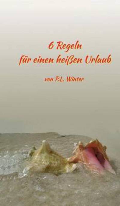 Cover for Peter L Steger · 6 Regeln (Hardcover Book) (2015)