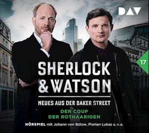 Sherlock & Watson – Neues aus der Baker Street: Der Coup der Rothaarigen (Fall 17) - Viviane Koppelmann - Audiolivros - Der Audio Verlag - 9783742432513 - 12 de setembro de 2024