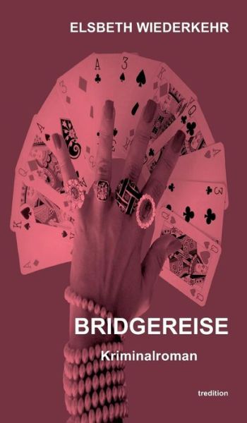 Cover for Wiederkehr · Bridgereise (Book) (2017)