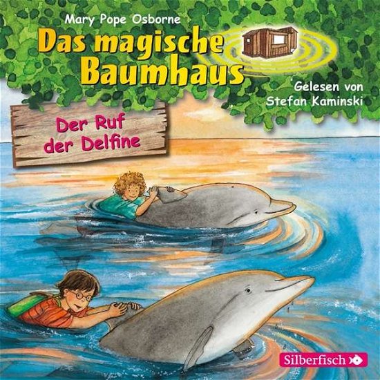 CD Der Ruf der Delfine - Osborne Mary Pope - Musik - Silberfisch bei HÃ¶rbuch Hamburg HHV Gmb - 9783745600513 - 31. Oktober 2019