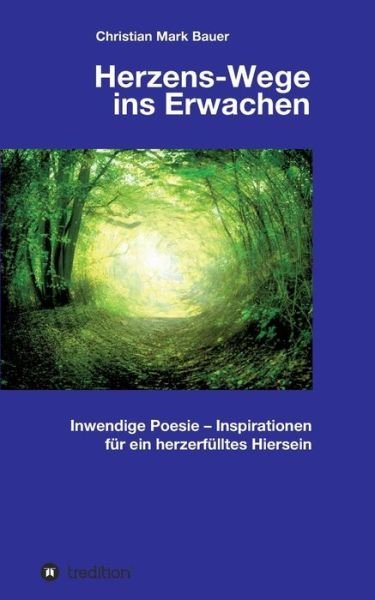 Cover for Bauer · Herzens-Wege ins Erwachen (Bog) (2019)