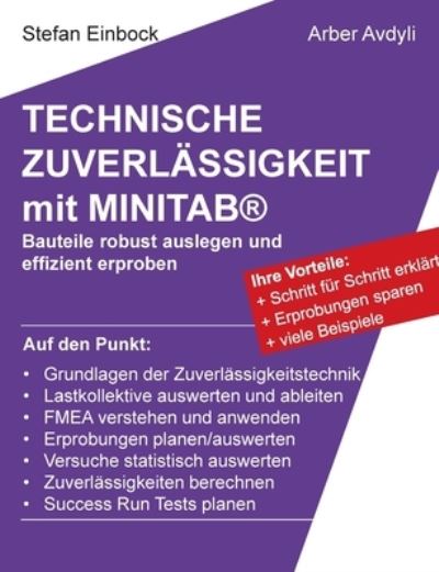 Cover for Stefan Einbock · Technische Zuverlassigkeit mit MINITAB (R): Bauteile robust auslegen und effizient erproben (Paperback Book) (2021)