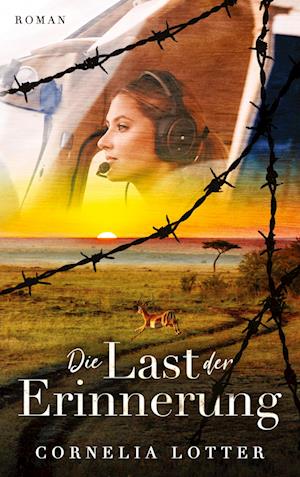 Cover for Cornelia Lotter · Die Last der Erinnerung (Paperback Book) (2022)