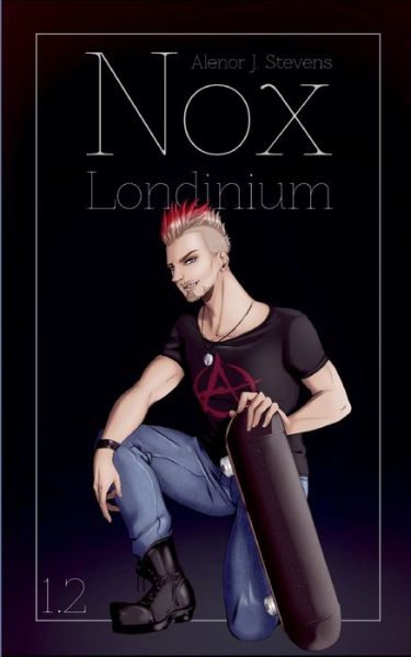 Cover for Alenor J. Stevens · Nox Londinium (Book) (2023)