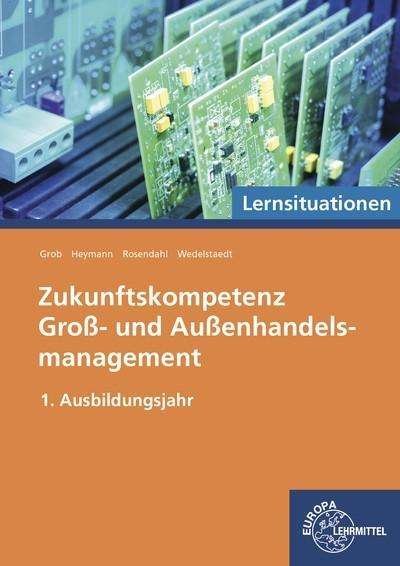 Cover for Grob · Zukunftskompetenz Groß-und Außenh.1,LS (Bok)