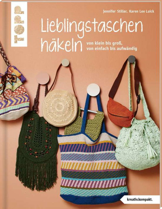 Cover for Stiller · Lieblingstaschen häkeln (kreati (Book)