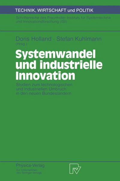 Cover for Doris Holland · Systemwandel und Industrielle Innovation - Technik, Wirtschaft und Politik (Paperback Book) (1995)