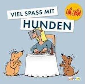 Cover for Stein · Viel Spaß mit Hunden (Book)