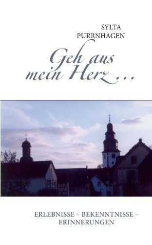 Cover for Sylta Purrnhagen · Geh Aus Mein Herz ... (Taschenbuch) [German edition] (2010)