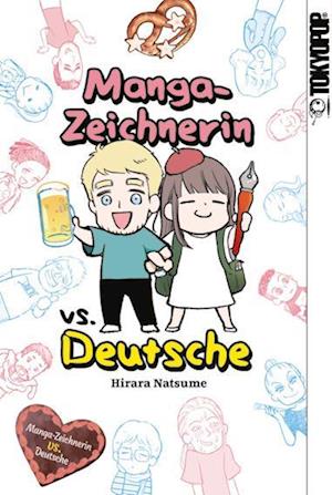 Cover for Hirara Natsume · Manga-Zeichnerin vs. Deutsche (Book) (2024)