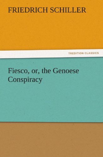 Cover for Friedrich Schiller · Fiesco, Or, the Genoese Conspiracy (Tredition Classics) (Paperback Book) (2011)