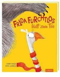Cover for Baker · Frida Furchtlos lädt zum Tee (Bok)