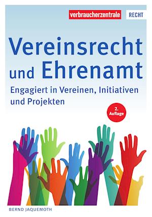 Vereinsrecht und Ehrenamt - Bernd Jaquemoth - Książki - Verbraucher-Zentrale NRW - 9783863366513 - 31 maja 2022