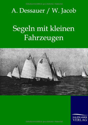 Cover for W Jacob · Segeln mit kleinen Fahrzeugen (Paperback Book) [German edition] (2012)