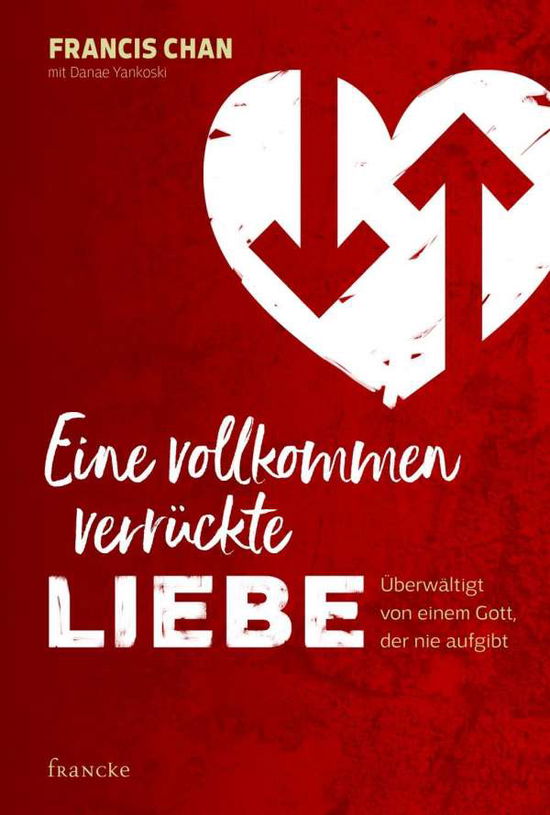 Cover for Chan · Eine vollkommen verrückte Liebe (Bok)