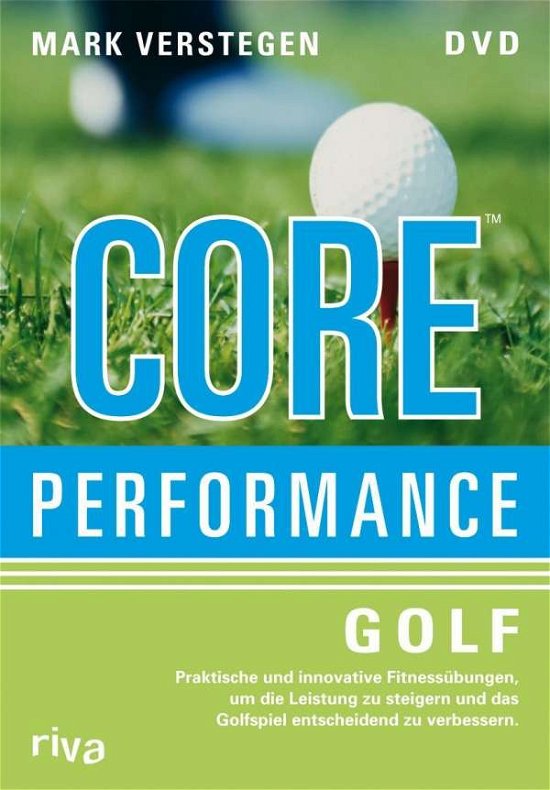 Core Performance Golf,dvd - Mark Verstegen - Film - RIVA - 9783936994513 - 20. juni 2009
