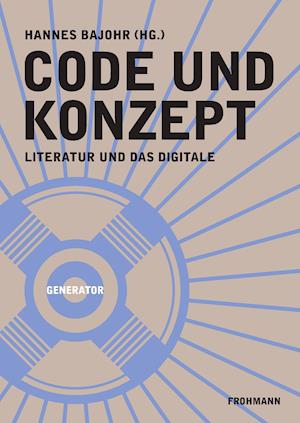 Cover for Hannes Bajohr · Code und Konzept (Hardcover Book) (2016)