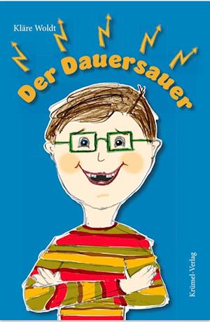 Der Dauersauer - Kläre Woldt - Książki - Krümel-Verlag - 9783982492513 - 29 września 2023