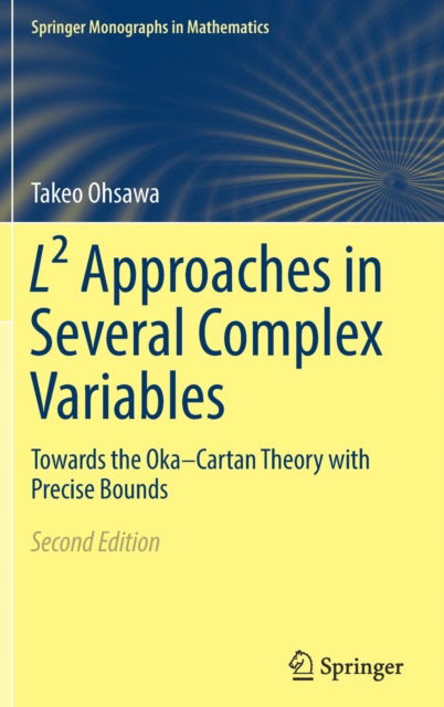 L Approaches in Several Complex Variables - Ohsawa - Böcker - Springer Verlag, Japan - 9784431568513 - 10 december 2018