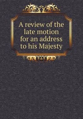 Cover for Member of Parliament · A Review of the Late Motion for an Address to His Majesty (Paperback Book) (2015)