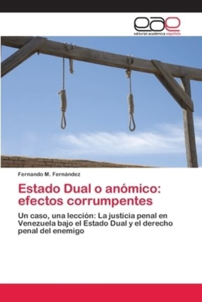 Cover for Fernández · Estado Dual o anómico: efecto (Bog) (2018)