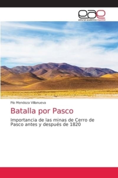Cover for Pio Mendoza Villanueva · Batalla por Pasco (Paperback Book) (2021)