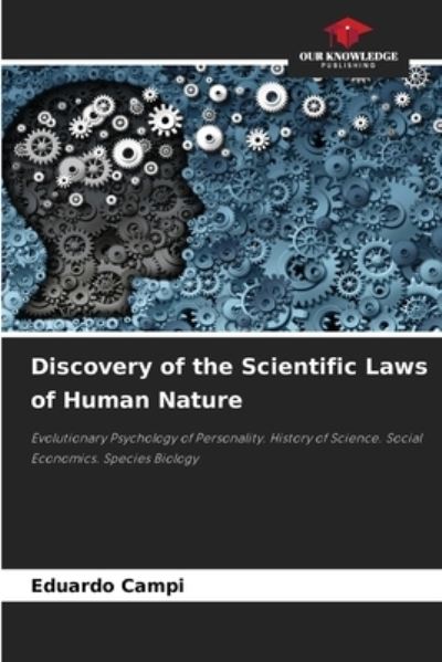 Cover for Eduardo Campi · Discovery of the Scientific Laws of Human Nature (Paperback Book) (2021)