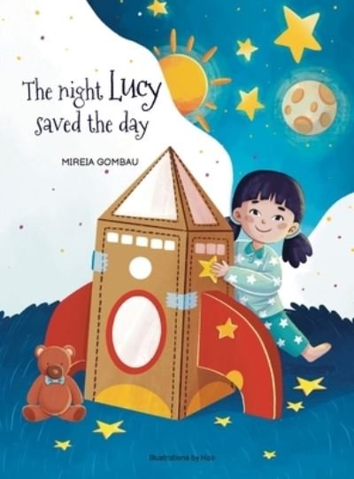 Cover for Mireia Gombau · The night Lucy saved the day (Hardcover Book) (2021)