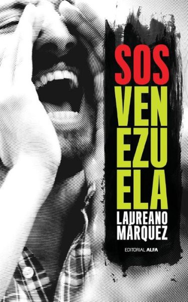 Cover for Laureano Márquez · SOS Venezuela (Paperback Book) (2017)