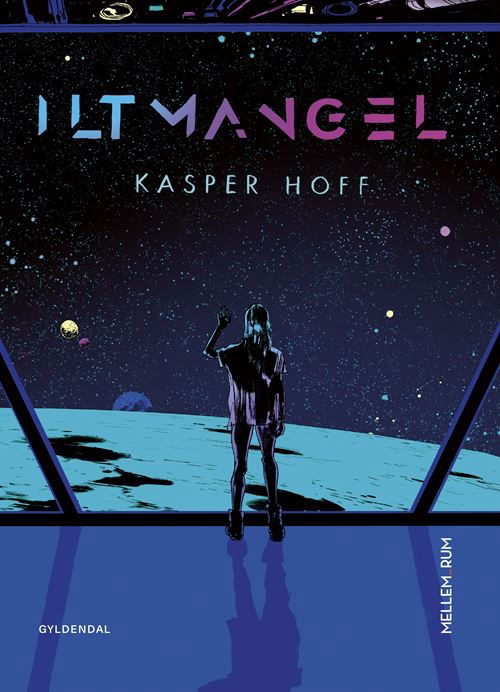 Cover for Kasper Hoff · Mellem_rum: Mellem_rum. Iltmangel (Inbunden Bok) [1:a utgåva] (2023)