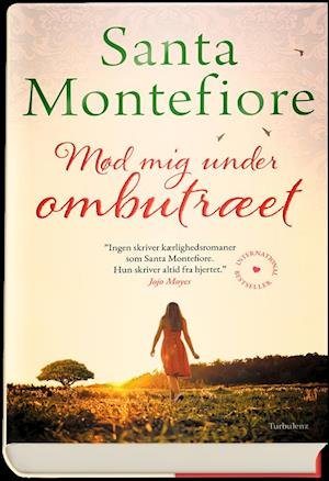 Cover for Santa Montefiore · Mød mig under ombutræet (Bound Book) [1er édition] (2020)