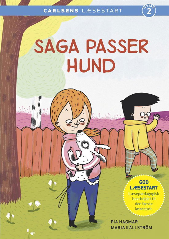 Cover for Pia Hagmar · Carlsens Læsestart: Carlsens Læsestart - Saga passer hund (Indbundet Bog) [1. udgave] (2016)