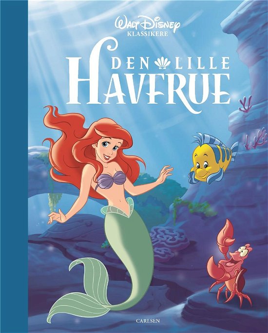 Cover for Walt Disney Studio · Walt Disney klassikere: Walt Disney Klassikere - Den lille havfrue (Bound Book) [1. Painos] (2020)