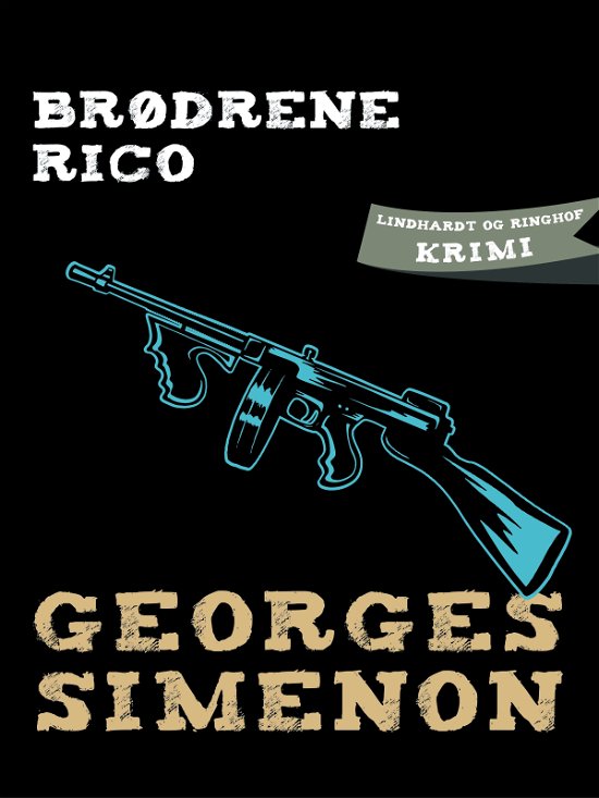 Cover for Georges Simenon · Brødrene Rico (Sewn Spine Book) [1st edition] (2018)