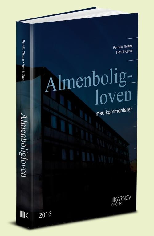 Cover for Pernille Thrane; Henrik Qwist · Almenboligloven (Bound Book) [1.º edición] (2016)