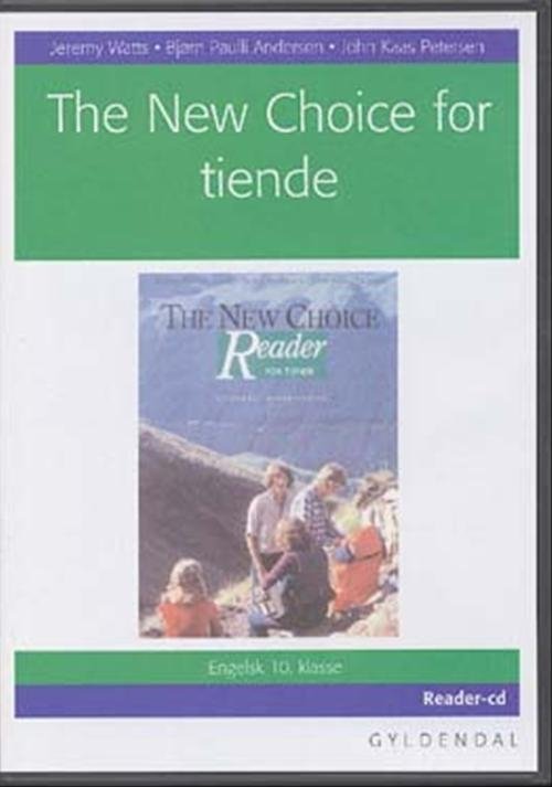 Cover for Jeremy Watts; Bjørn Paulli Andersen; John Kaas Petersen · The New Choice. 10. klasse: The New Choice for tiende (CD) [1. utgave] (2006)