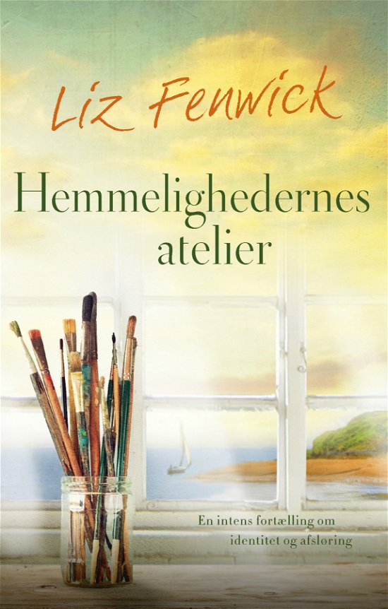 Cover for Liz Fenwick · Hemmelighedernes Atelier (Paperback Bog) [2. udgave] (2020)