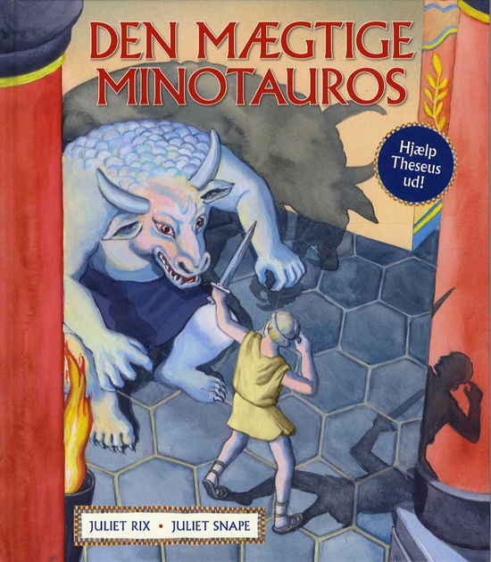 Den mægtige minotauros - Juliet Rix - Bücher - Klematis - 9788771390513 - 20. März 2014