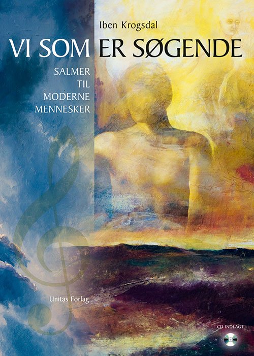 Cover for Iben Krogsdal · Vi som er søgende (Innbunden bok) [1. utgave] (2010)