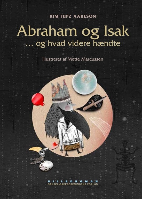 Cover for Kim Fupz Aakeson · Billedroman: Abraham og Isak - og hvad videre hændte (Bound Book) [1er édition] (2017)