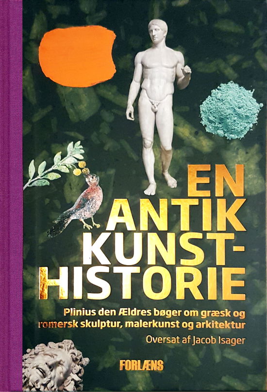 Cover for Plinius den Ældre · En antik kunsthistorie (Indbundet Bog) [1. udgave] (2019)