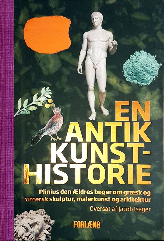 Cover for Plinius den Ældre · En antik kunsthistorie (Bound Book) [1er édition] (2019)