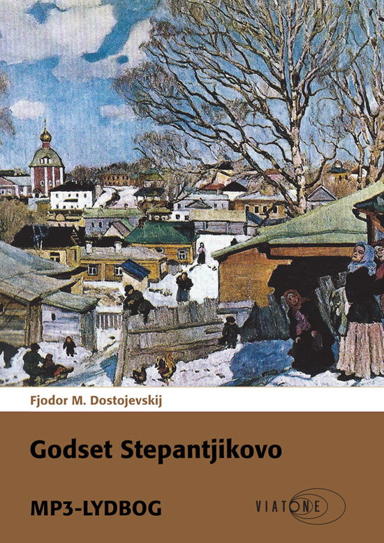 Cover for Fjodor M. Dostojevskij · Godset Stepantjikovo (Book) [1º edição] (2012)