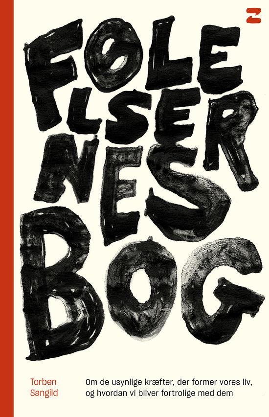 Torben Sangild · Følelsernes bog (Paperback Book) [1er édition] (2024)