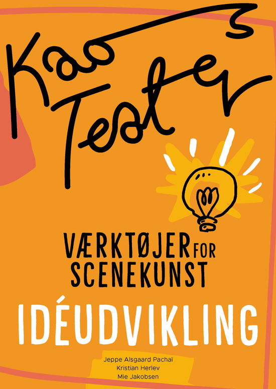 Cover for Mie Jakobsen og Kristian Herlev Jeppe Pachai · Kaosteater (Inbunden Bok) [1:a utgåva] (2021)